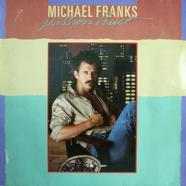 Michael Franks - Passionfruit | Warner Bros. Records (92-3962-1) - main