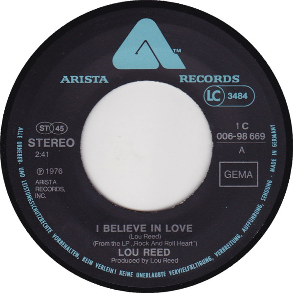 Lou Reed - I Believe In Love | Arista (1 C 006-98 669) - 3