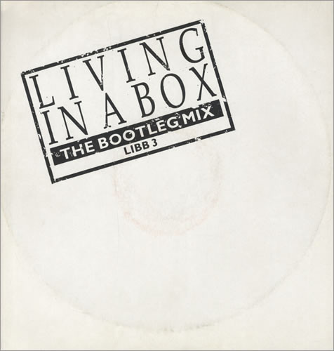 Living In A Box - Living In A Box (The Bootleg Mix) | Chrysalis (LIBB 3) - main