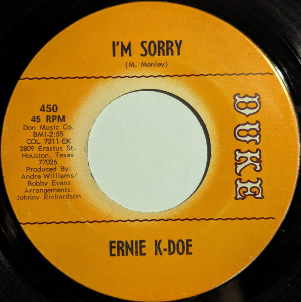 Ernie K-Doe - I'm Sorry / Trying To Make You Love Me | Duke (450)