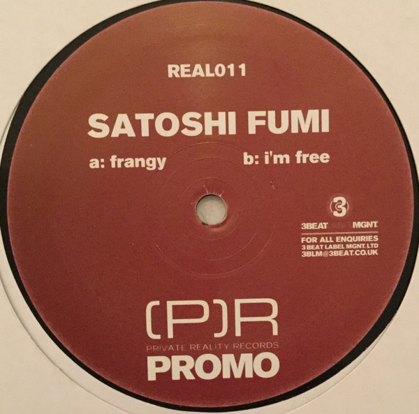 Satoshi Fumi - Frangy / I'm Free | Private Reality (REAL 011) - main