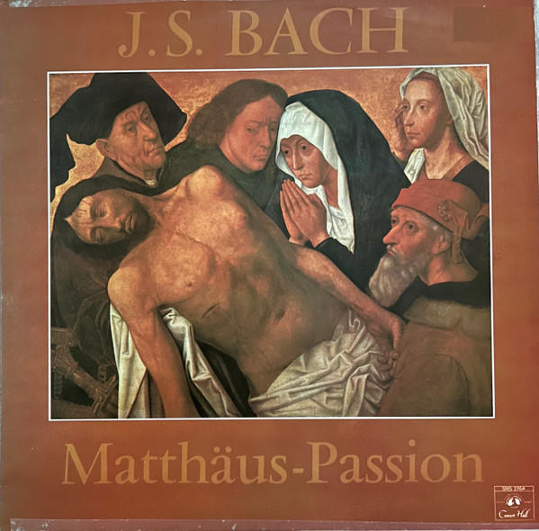 Wiener Kammerchor , Die Wiener Sängerknaben , Großes Orchester des Österreichischen Rundfunks - Matthaus-Passion (Johann Sebastian Bach) | Guilde Internationale Du Disque (SMS 2764) - main