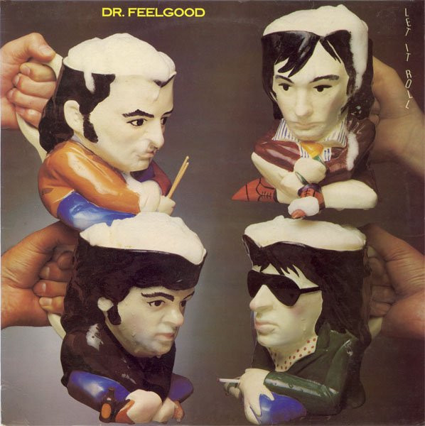 Dr. Feelgood - Let It Roll | United Artists Records (8E 074 82772)