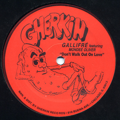 Gallifré Featuring Mondeé Oliver - Don't Walk Out On Love | Gherkin Records (GKE1053) - 2