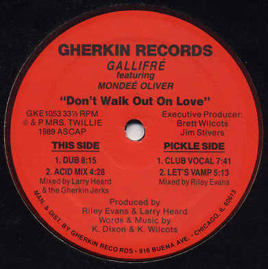 Gallifré Featuring Mondeé Oliver - Don't Walk Out On Love | Gherkin Records (GKE1053) - main