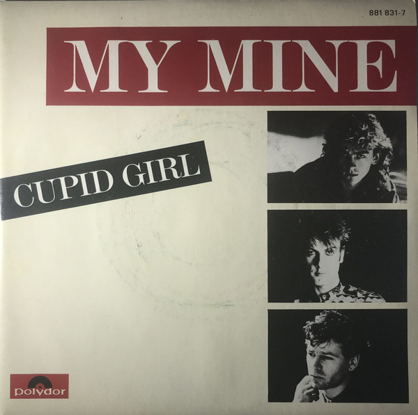 My Mine - Cupid Girl | Polydor (881 831-7) - main