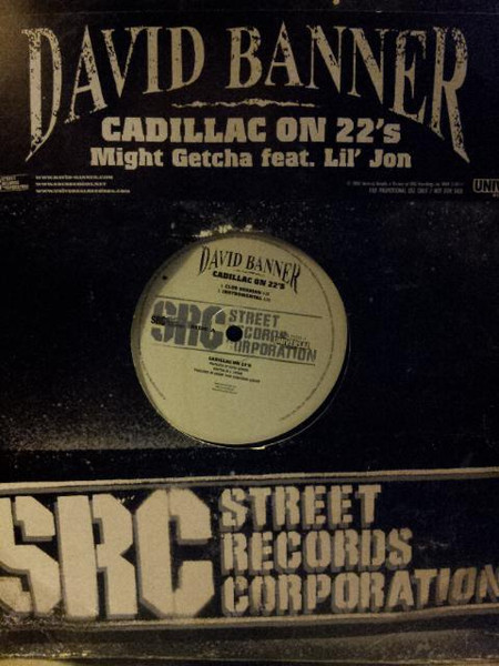 David Banner - Cadillac On 22's | Universal Records (UNIR 21031-1) - main David Banner - Cadillac On 22's | Universal Records (UNIR 21031-1) - main