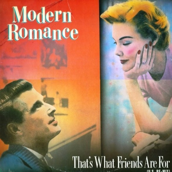 Modern Romance - That's What Friends Are For | RCA (RCAT 437) - main Modern Romance - That's What Friends Are For | RCA (RCAT 437) - main
