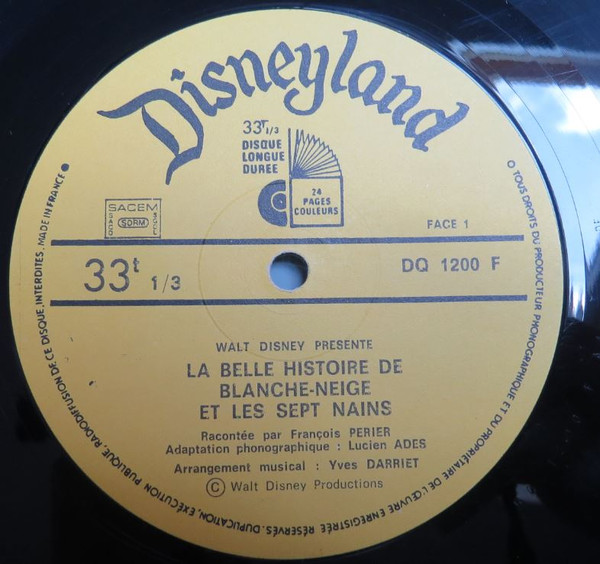 François Périer - La Belle Histoire de ... Blanche Neige Et Les Sept Nains | Disneyland (DQ 1200 F) - 2