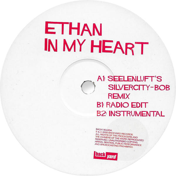 Ethan - In My Heart | Back Yard (BACK 13 DJX 04) - 2 Ethan - In My Heart | Back Yard (BACK 13 DJX 04) - 2