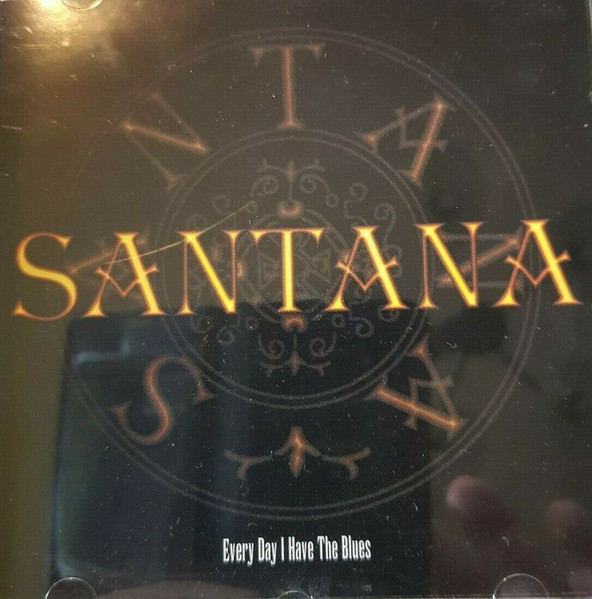 Santana - Every Day I Have The Blues | Elap (16022CD)