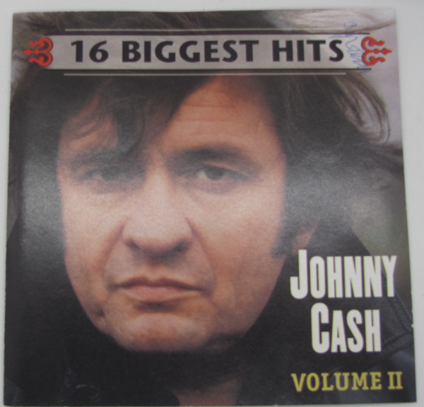 Johnny Cash - 16 Biggest Hits Volume II | Columbia (CK 85726) - main Johnny Cash - 16 Biggest Hits Volume II | Columbia (CK 85726) - main