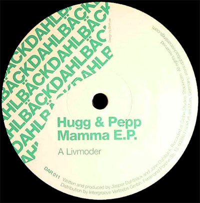 Hugg & Pepp - Mamma E.P. | Dahlbäck Records (DAR 011)