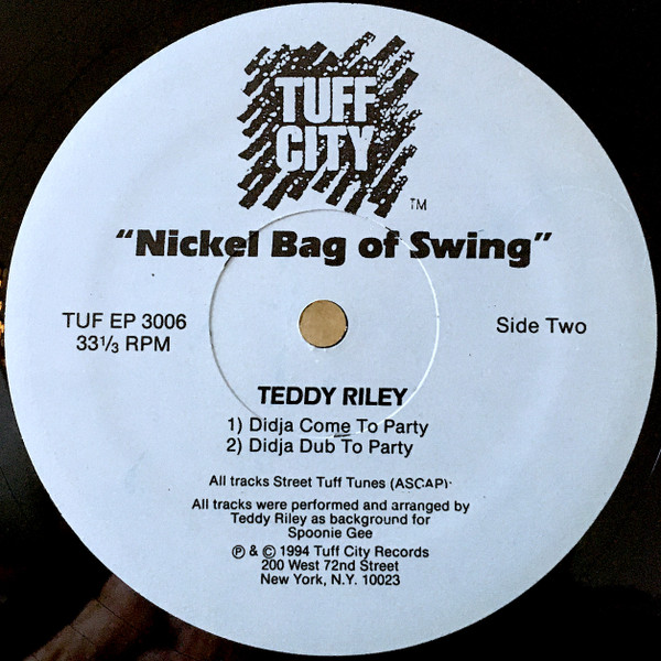 Teddy Riley - Nickel Bag Of Swing | Tuff City (TUF EP 3006) - 3