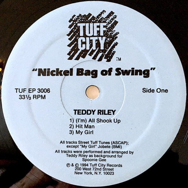 Teddy Riley - Nickel Bag Of Swing | Tuff City (TUF EP 3006) - 2