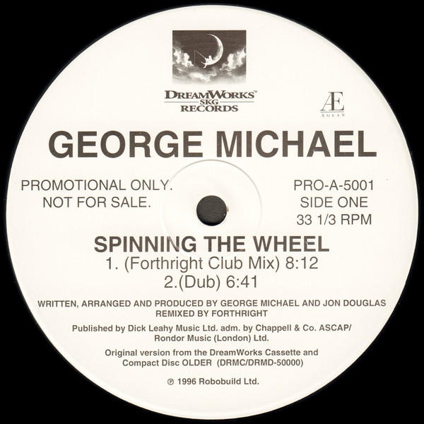 George Michael - Spinning The Wheel | DreamWorks SKG Records (PRO-A-5001) - 3 George Michael - Spinning The Wheel | DreamWorks SKG Records (PRO-A-5001) - 3