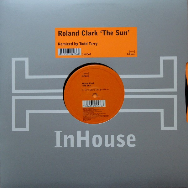 Roland Clark - The Sun | InHouse (IN 006T)