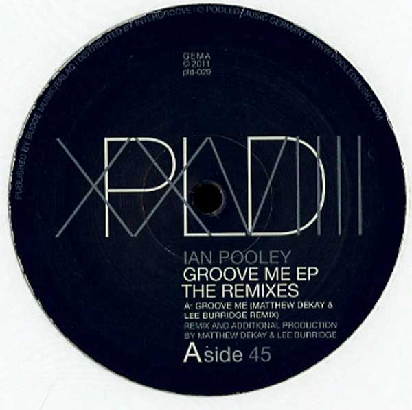 Ian Pooley - Groove Me EP (The Remixes) | Pooledmusic (pld-029) - main