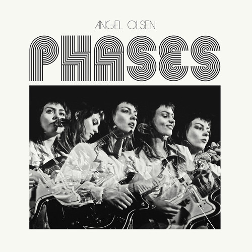 Angel Olsen - Phases | Jagjaguwar (JAG314) - main
