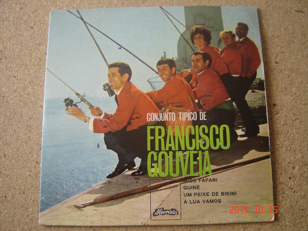 Conjunto Típico De Francisco Gouveia - Miss Fafari | Alvorada (EP-60-1131)