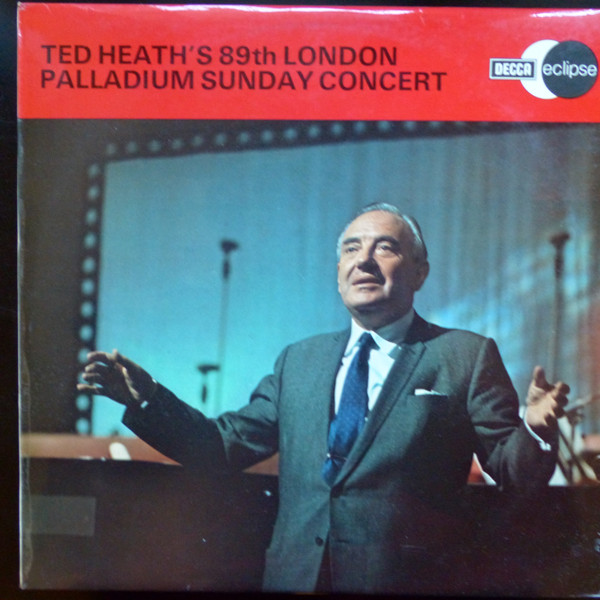 Ted Heath's 89th London Palladium Sunday Concert