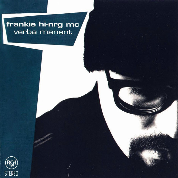 Frankie Hi-NRG MC - Verba Manent | RCA (74321-19784-2)