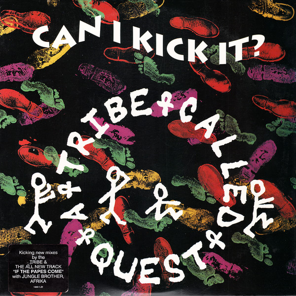 A Tribe Called Quest - Can I Kick It? | Jive (1400-1-JD)
