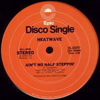 Heatwave - Mind Blowing Decisions / Ain't No Half Steppin' | Epic (28-50597) - 2