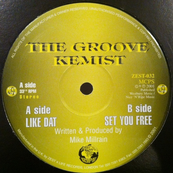 The Groove Kemist - Like Dat / Set You Free | Zest 4 Life (ZEST-032) - main
