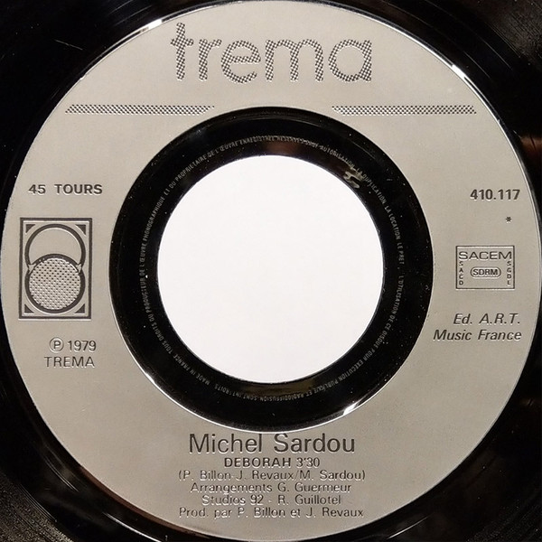 Michel Sardou - Deborah / Dans La Même Année | Trema (410 117.) - 2
