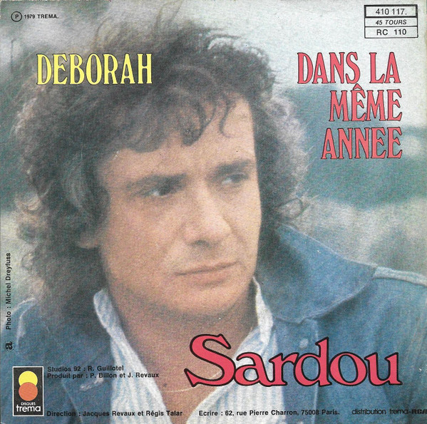 Michel Sardou - Deborah / Dans La Même Année | Trema (410 117.) - main