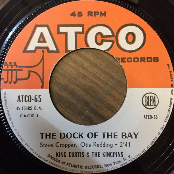 King Curtis & The Kingpins - The Dock Of The Bay | ATCO Records (ATCO-65) - 3