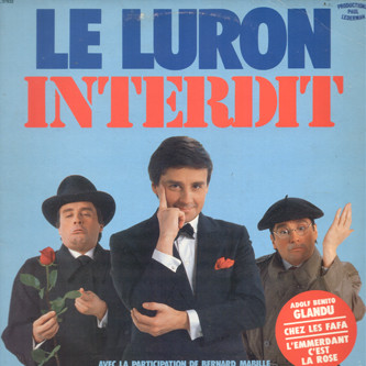 Thierry Le Luron - Interdit | Production Paul Lederman (ZL 37832)