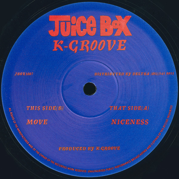 K-Groove - Niceness / Move | Juice Box (JBOX 1007) - 2