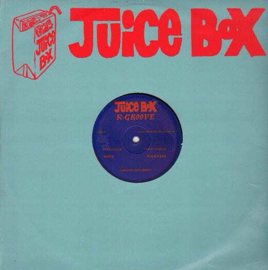 K-Groove - Niceness / Move | Juice Box (JBOX 1007) - main