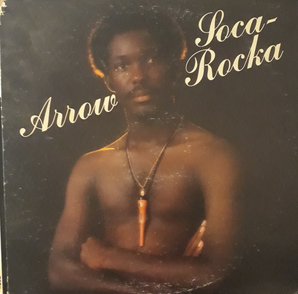 Arrow - Soca-Rocka | Romey's Records (CR 016)
