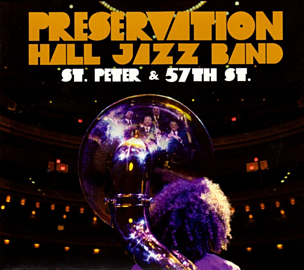 Preservation Hall Jazz Band - St. Peter & 57th St. | Rounder Records (11661-9120-2) - main