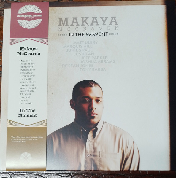 Makaya McCraven - In The Moment | International Anthem Recording Company (IARC0003) - main Makaya McCraven - In The Moment | International Anthem Recording Company (IARC0003) - main