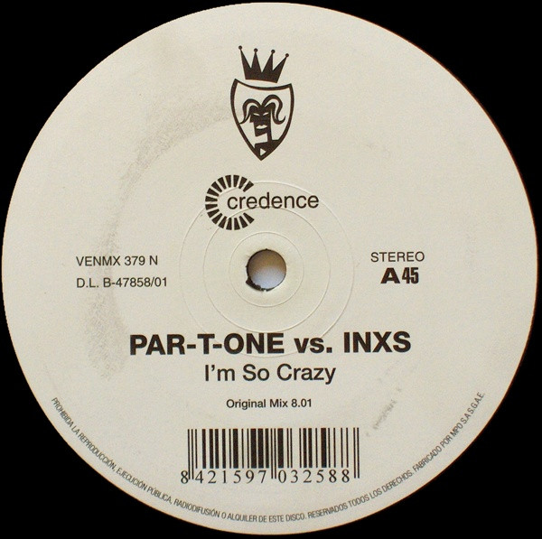 Par-T-One vs. INXS - I'm So Crazy | Vendetta Records (VENMX 379 N) - main Par-T-One vs. INXS - I'm So Crazy | Vendetta Records (VENMX 379 N) - main