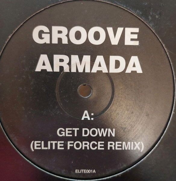 Groove Armada / King Roc - Get Down/Flicker | Not On Label (Elite001)