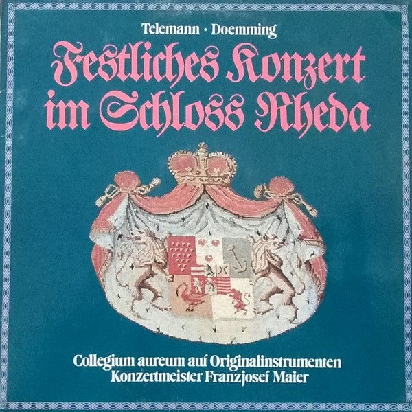 Georg Philipp Telemann , Johann Martin Doemming / Collegium Aureum - Festliches Konzert Im Schloss Rheda | Orbis (15 549 9) - main
