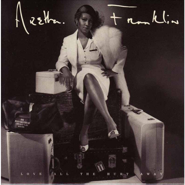 Aretha Franklin - Love All The Hurt Away | Arista (ARS 39124) - main Aretha Franklin - Love All The Hurt Away | Arista (ARS 39124) - main