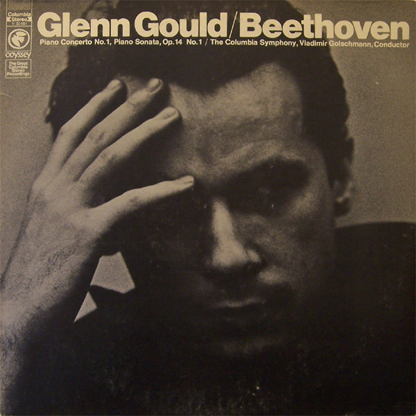 Glenn Gould / Ludwig van Beethoven , Columbia Symphony Orchestra , Vladimir Golschmann - Piano Concerto No. 1, Piano Sonata Op. 14 No. 1 | Columbia Odyssey (Y30491) - main