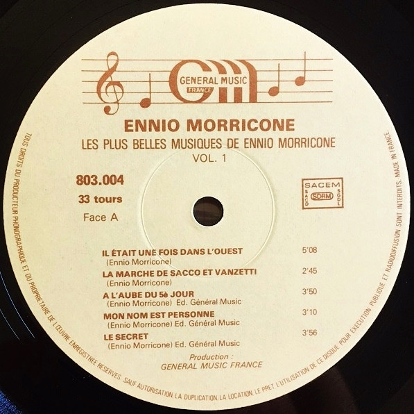 Ennio Morricone - Les Plus Belles Musiques D'Ennio Morricone Vol.1 | Général Music France (803 004) - 3