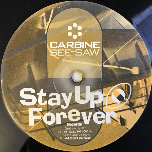 Carbine - See-Saw / Ice | Stay Up Forever (S.U.F. 44:000 m.g.) - main