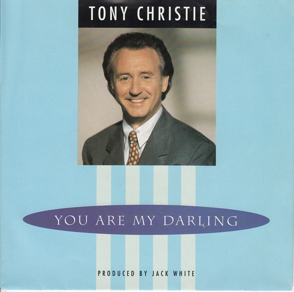 Tony Christie - You Are My Darling | White Records (74321 10694 7)