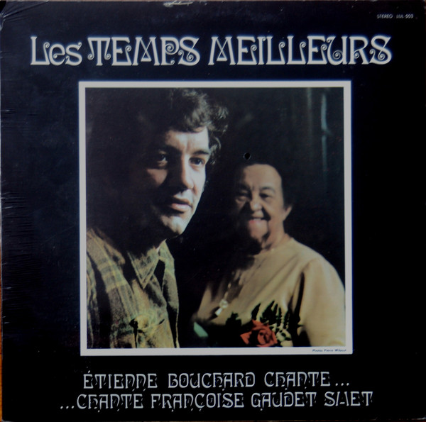 Étienne Bouchard , Françoise Gaudet-Smet - Les Temps Meilleurs - Étienne Bouchard Chante......Chante Françoise Gaudet-Smet | Airedale (LUL 503) - main Étienne Bouchard , Françoise Gaudet-Smet - Les Temps Meilleurs - Étienne Bouchard Chante......Chante Françoise Gaudet-Smet | Airedale (LUL 503) - main