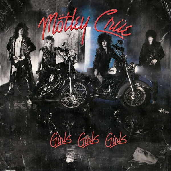 Mötley Crüe - Girls, Girls, Girls | Elektra (960 725-1) - main