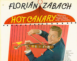 Florian Zabach - Hot Canary | Decca (DL 74425) - main Florian Zabach - Hot Canary | Decca (DL 74425) - main