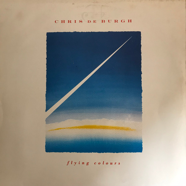 Chris de Burgh - Flying Colours | A&M Records (395 224-1) - main